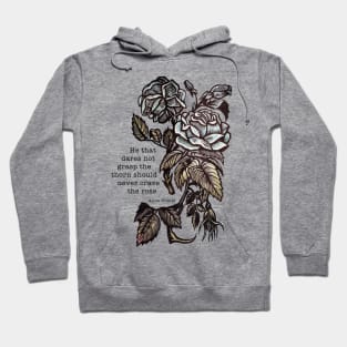 Anne Bronte - He Who Dares Not Grasp The Thorn Hoodie